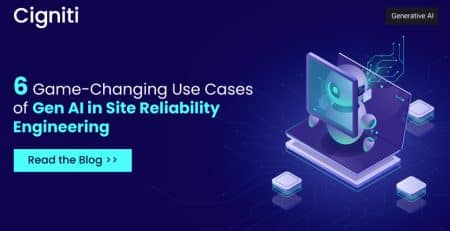 6 Game-Changing Use Cases of Gen AI in Site Reliability Engineering