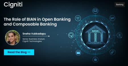 The Role of BIAN in Open Banking and Composable Banking