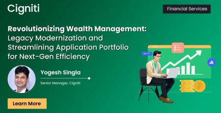 Revolutionizing Wealth Management: Legacy Modernization and Streamlining Application Portfolio for Next-Gen Efficiency