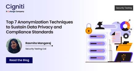 Top 7 Anonymization Techniques to Sustain Data Privacy and Compliance Standards