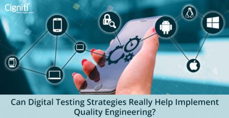 Can-Digital-Testing-Strategies-really-help-implement-Quality-Engineering