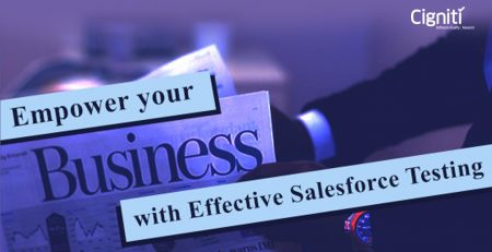 Empower your business with effective Salesforce Testing