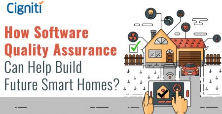 How Software Quality Assurance Can Help Build Future Smart Homes