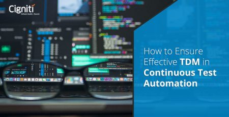 How to Ensure Effective TDM in Continuous Test Automation?