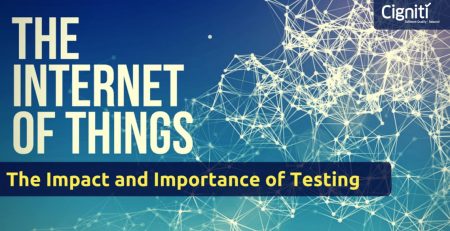 Internet of Things: The Impact and Importance of Testing