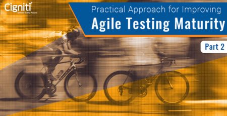 Practical Approach for Improving Agile Testing Maturity – Part 2