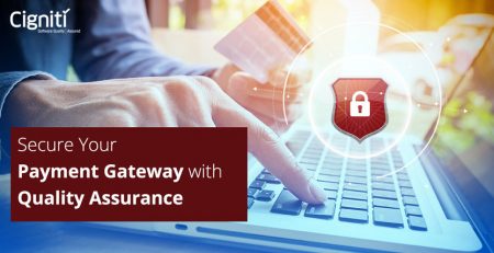 Secure Your Payment Gateway with Quality Assurance