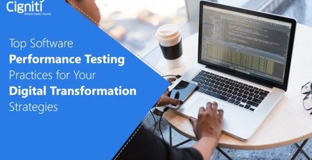 Top Software Performance Testing practices for your Digital Transformation strategies