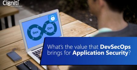 What’s the value that DevSecOps brings for Application Security?