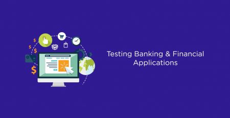 Testing Banking & Financial Applications